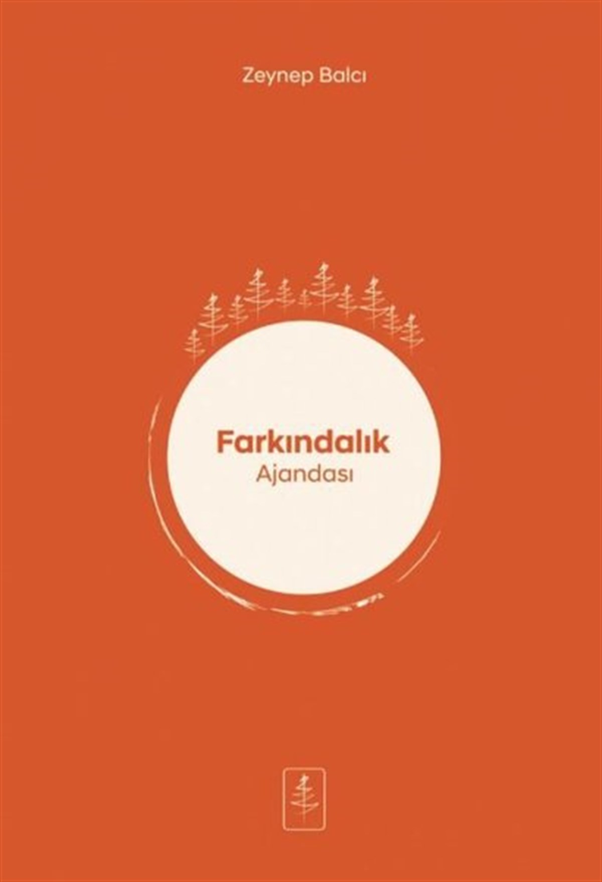 Zeynep BalcıDiğerFarkındalık Ajandası