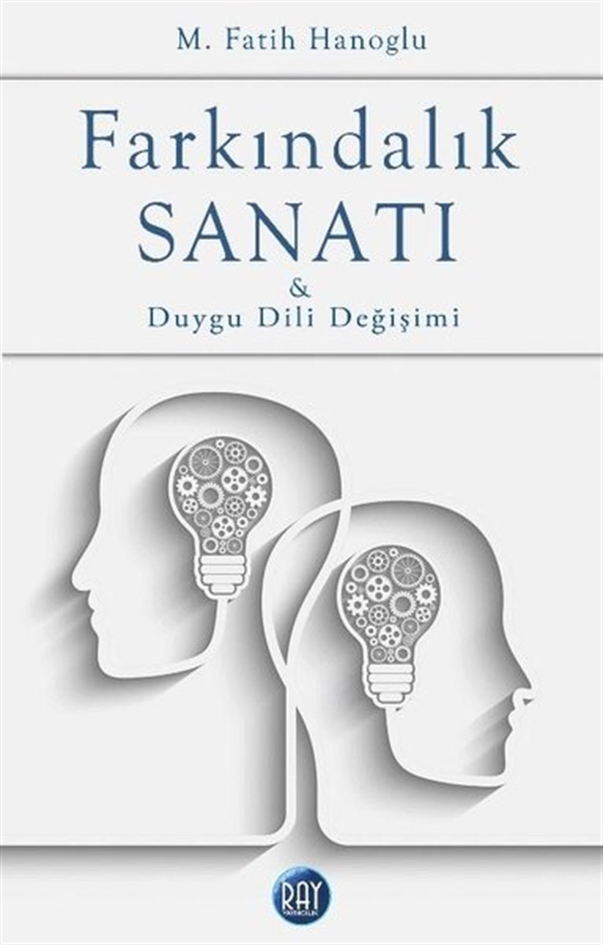 M. Fatih HanogluKişisel Gelişim KitaplarıFarkındalık Sanatı