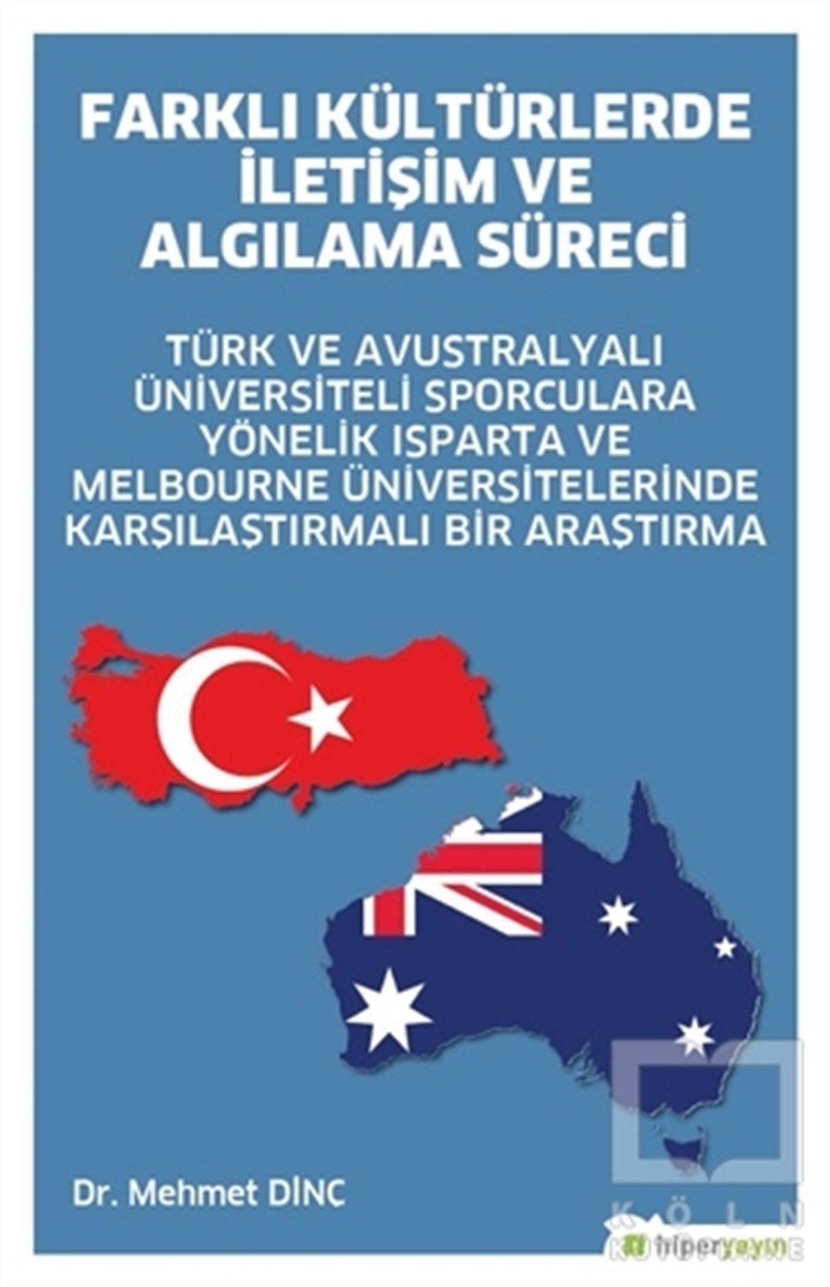 Farklı Kültürlerde İletişim ve Algılama Süreci