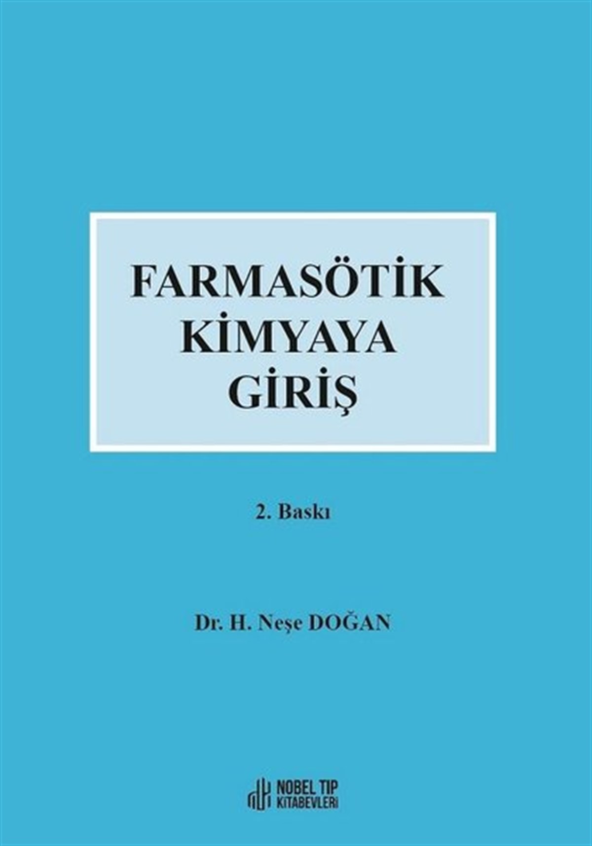 KolektifEğitimFarmasötik Kimyaya Giriş