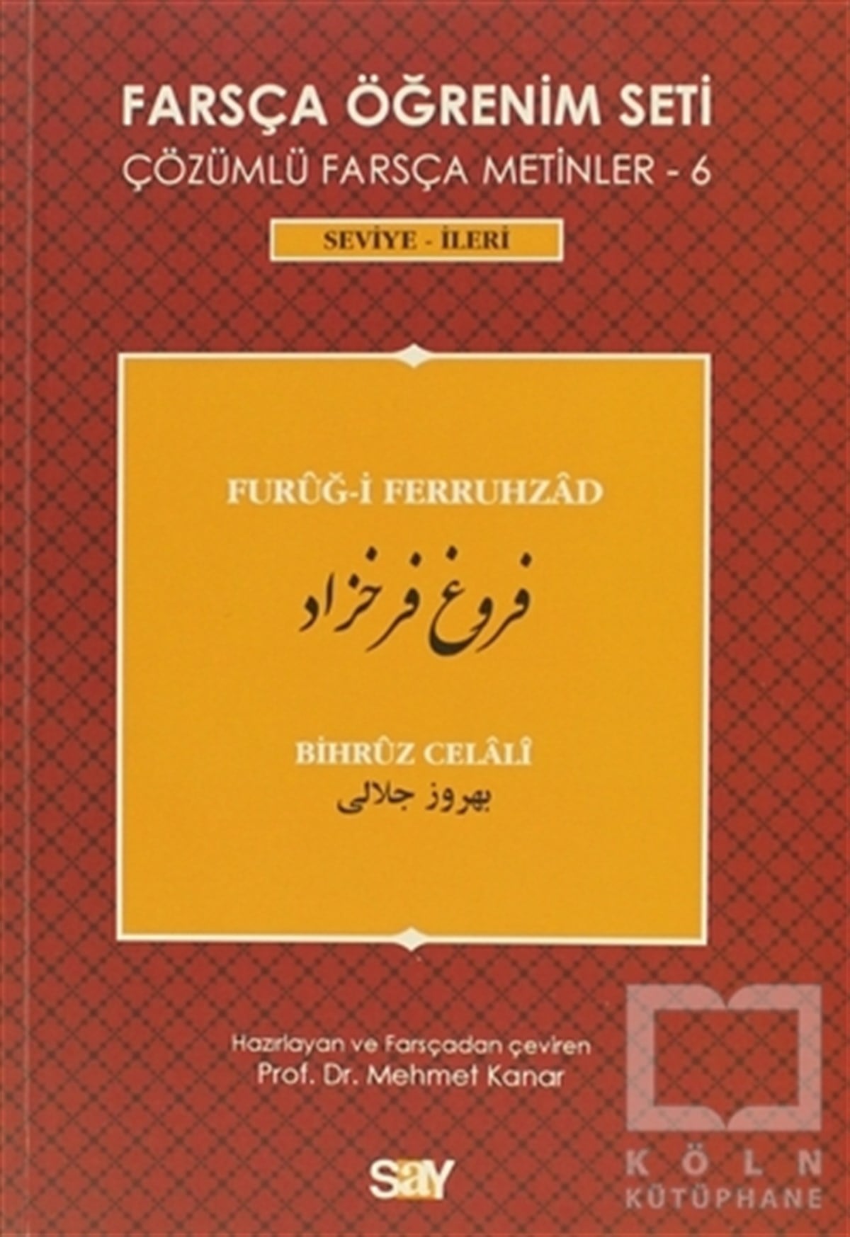 Bihrüz CelaliDil ÖğrenimiFarsça Öğrenim Seti / Furug-i Ferruhzad