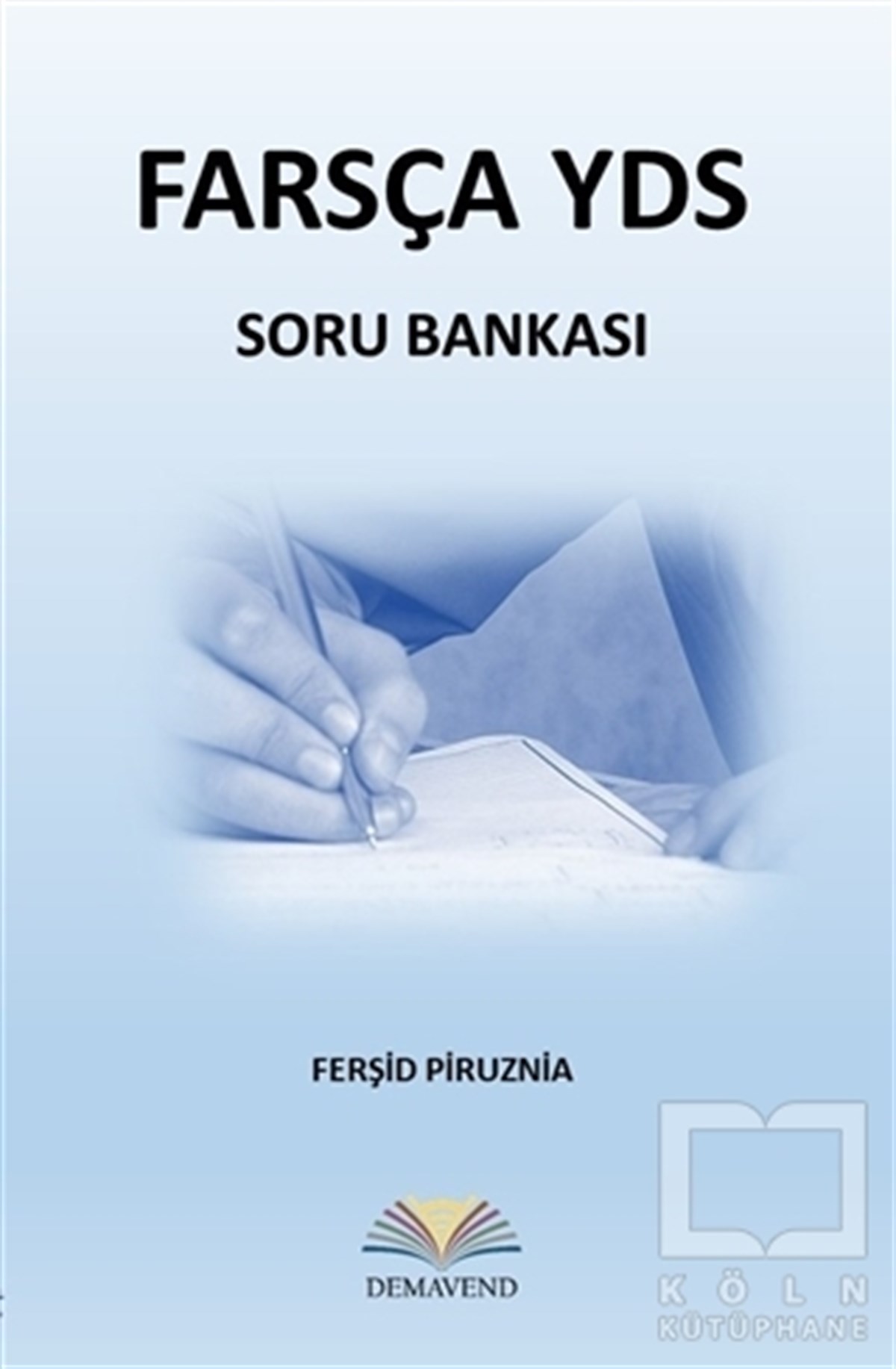 Ferşid PiruzniaSınavlara Hazırlık KitaplarıFarsça YDS Soru Bankası