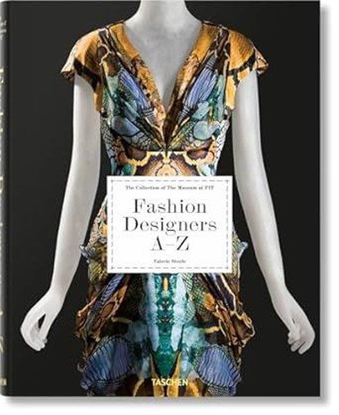 Suzy MenkesArtFashion Designers AZ. 2020 Edition