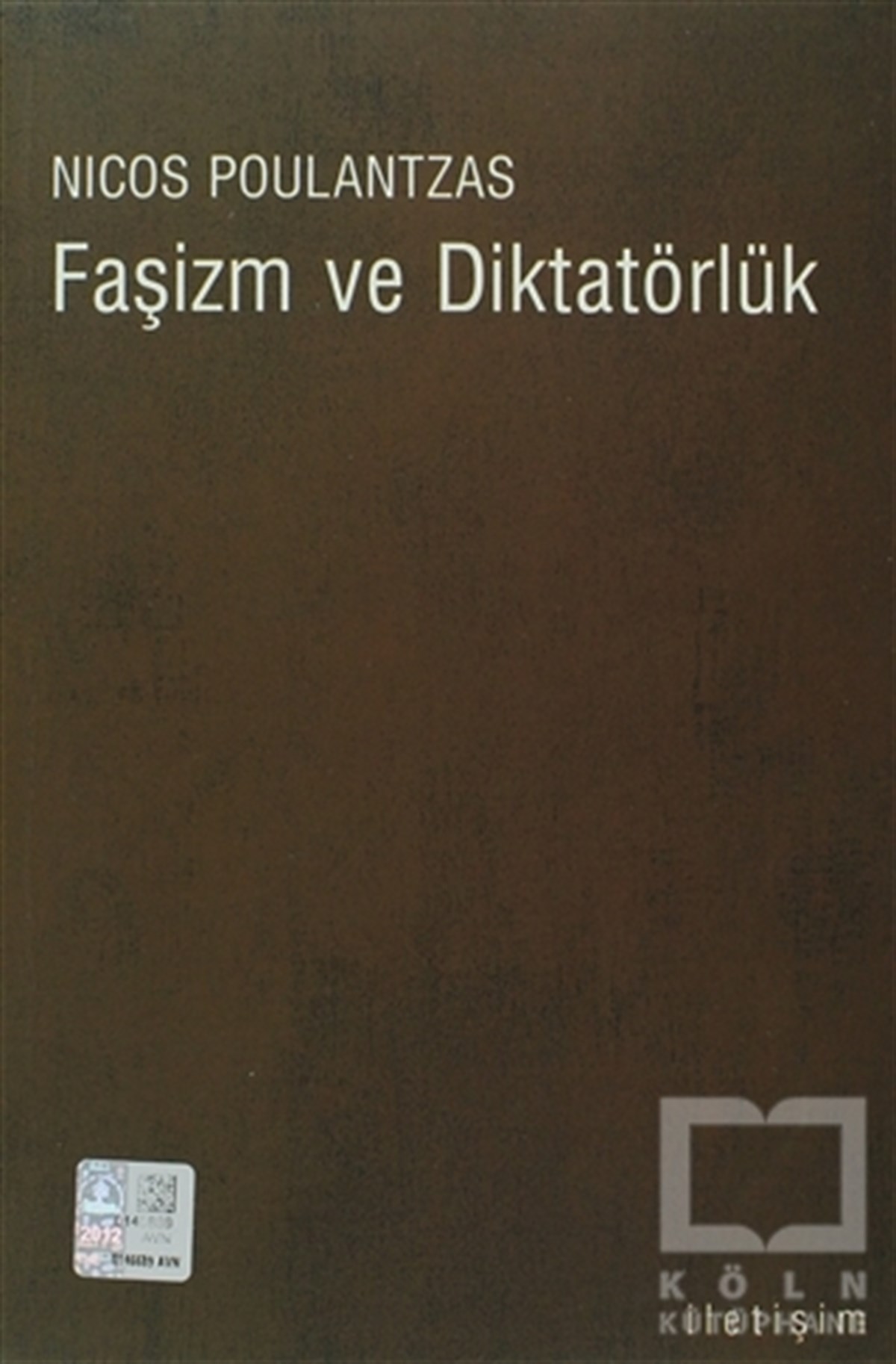 Nicos PoulantzasDiğerFaşizm ve Diktatörlük