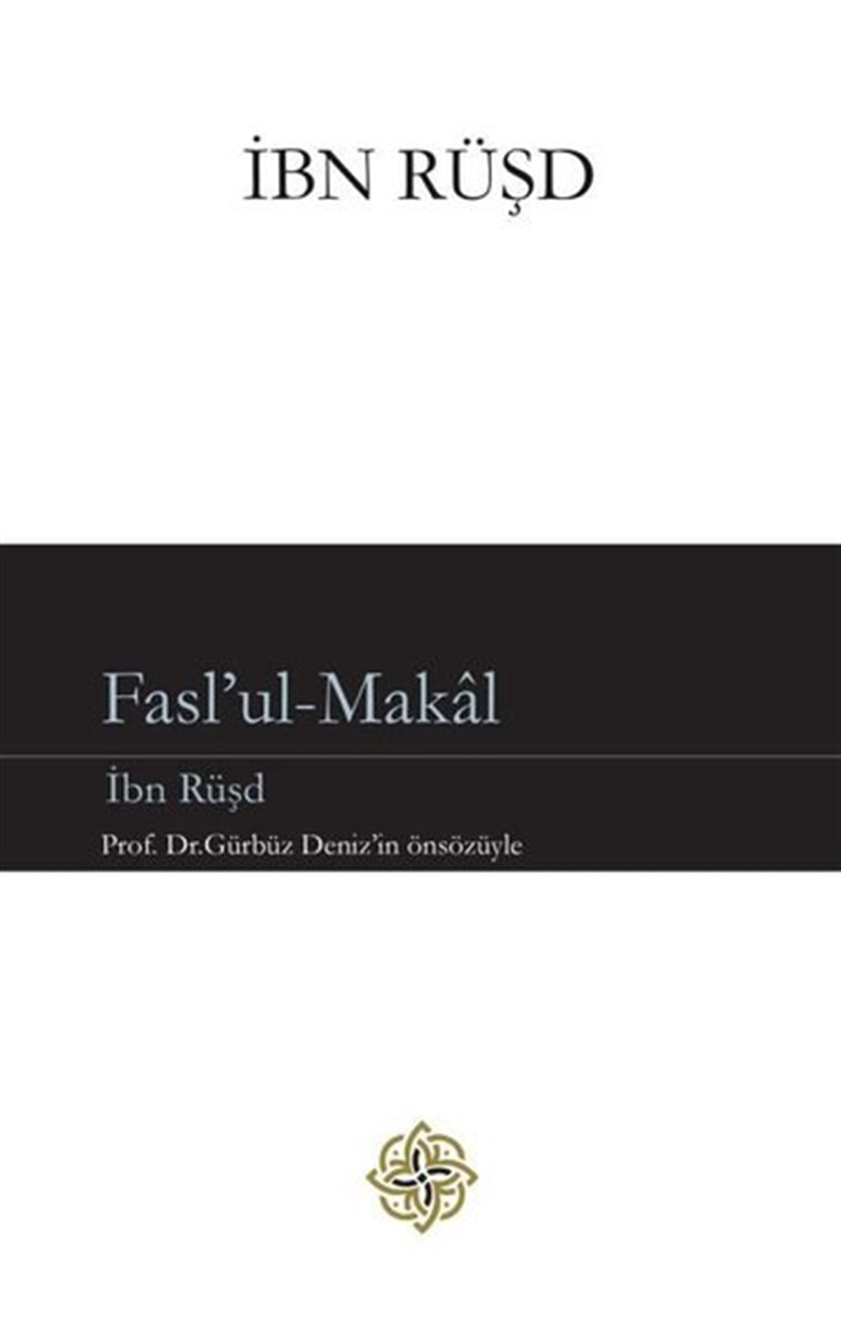 İbn Rüşdİslami KitaplarFaslu'l - Makal