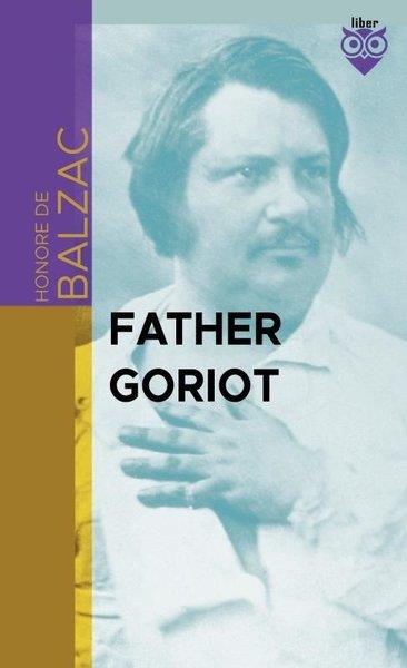 Honore de BalzacClassicsFather Goriot