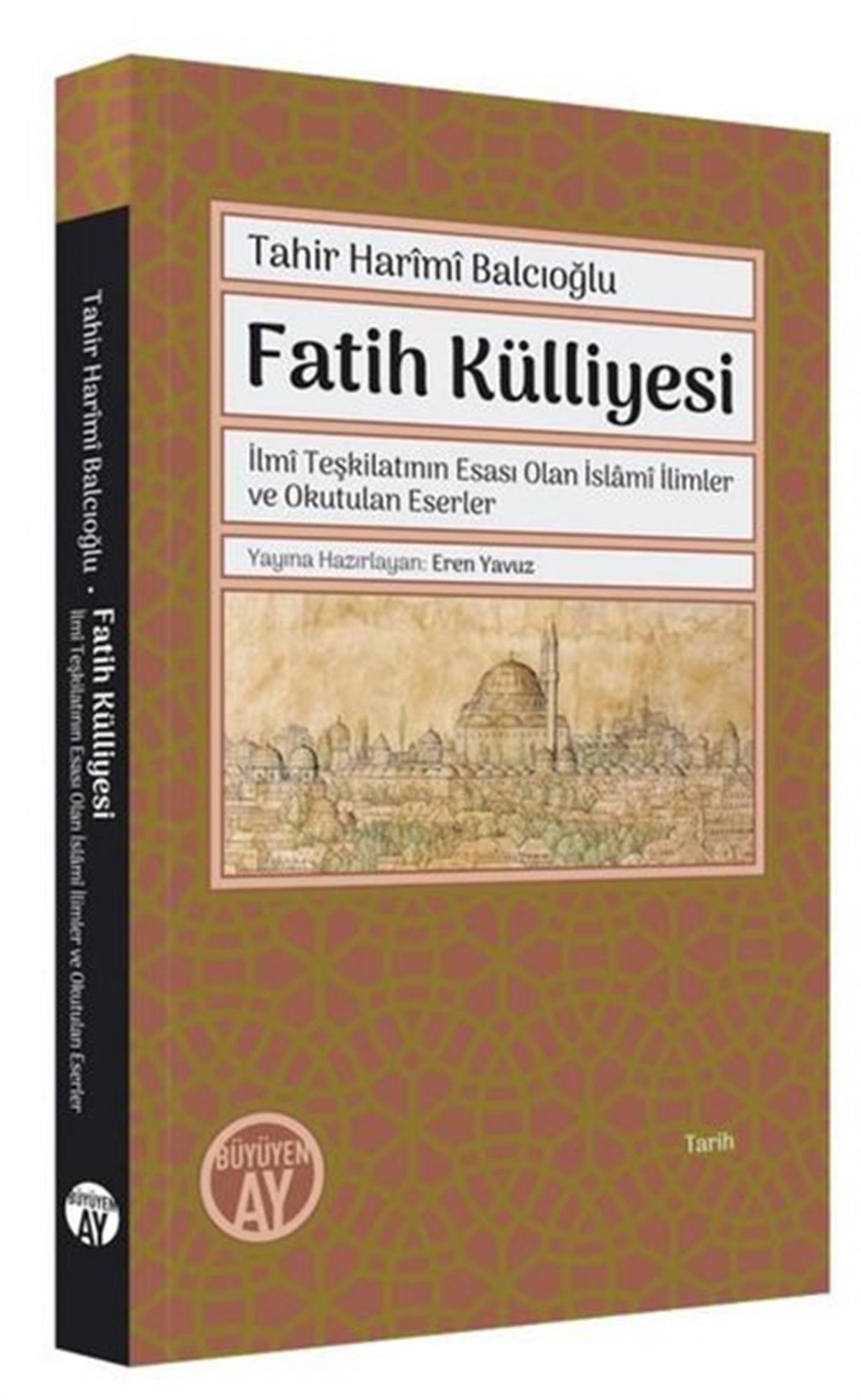 Tahir Harimi Balcıoğlutürkische GeschichtsstudienFatih Külliyesi