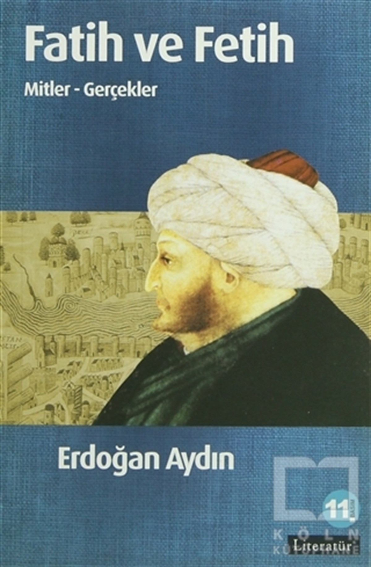 Erdoğan AydınOsmanlı TarihiFatih ve Fetih