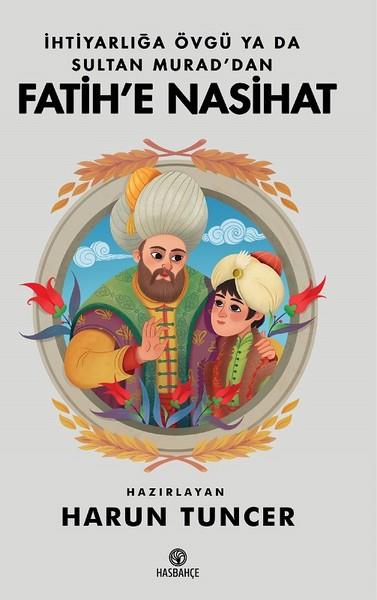 Harun TuncerDeneme KitaplarıFatih'e Nasihat