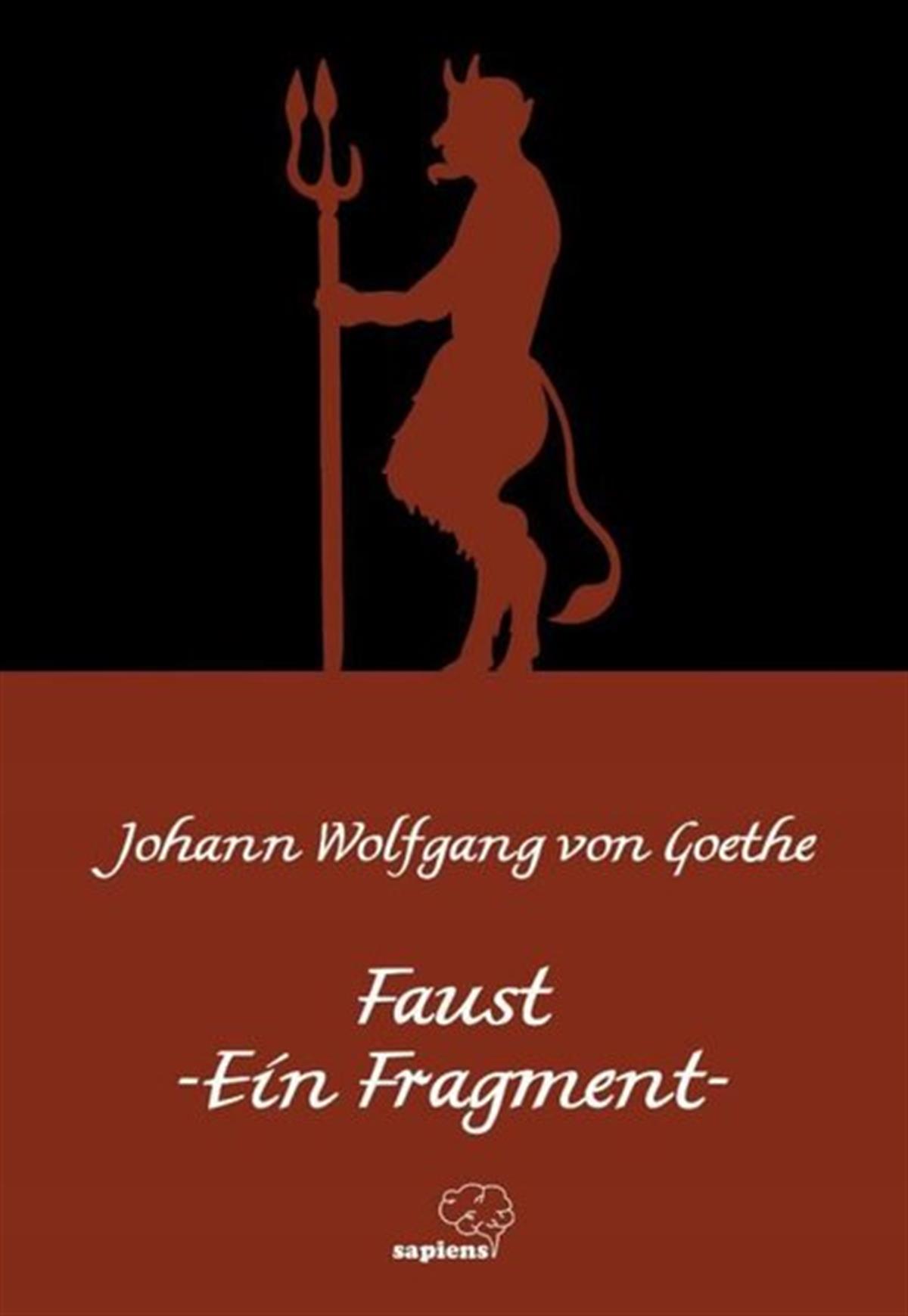 Johann Wolfhang Von GoetheGermanFaust - Ein Fragment - Almanca