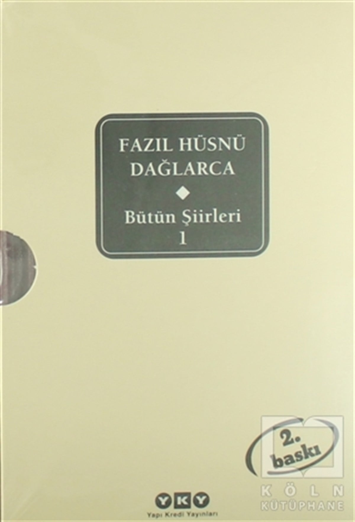 Fazıl Hüsnü DağlarcaTürkçe Şiir KitaplarıFazıl Hüsnü Dağlarca - Bütün Şiirleri 1