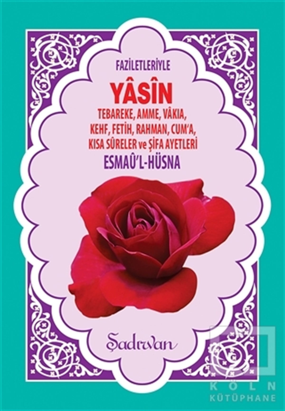 KolektifKuran ve Kuran ÜzerineFaziletleriyle Yasin-i Şerif (Hafız Boy)