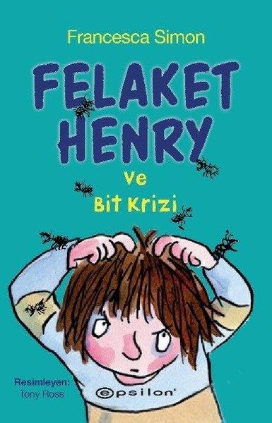 Francesca SimonÇocuk Gençlik RomanlarıFelaket Henry ve Bit Krizi