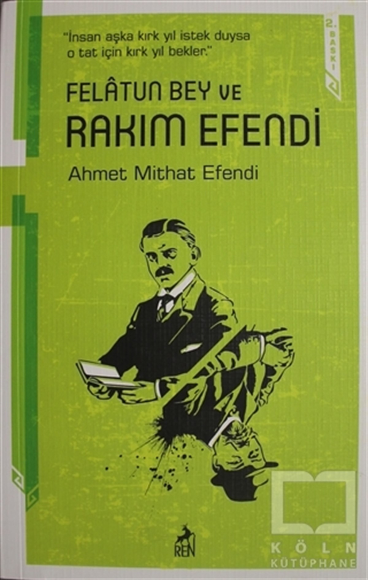 Ahmet Midhat EfendiKlasiklerFelatun Bey ve Rakım Efendi