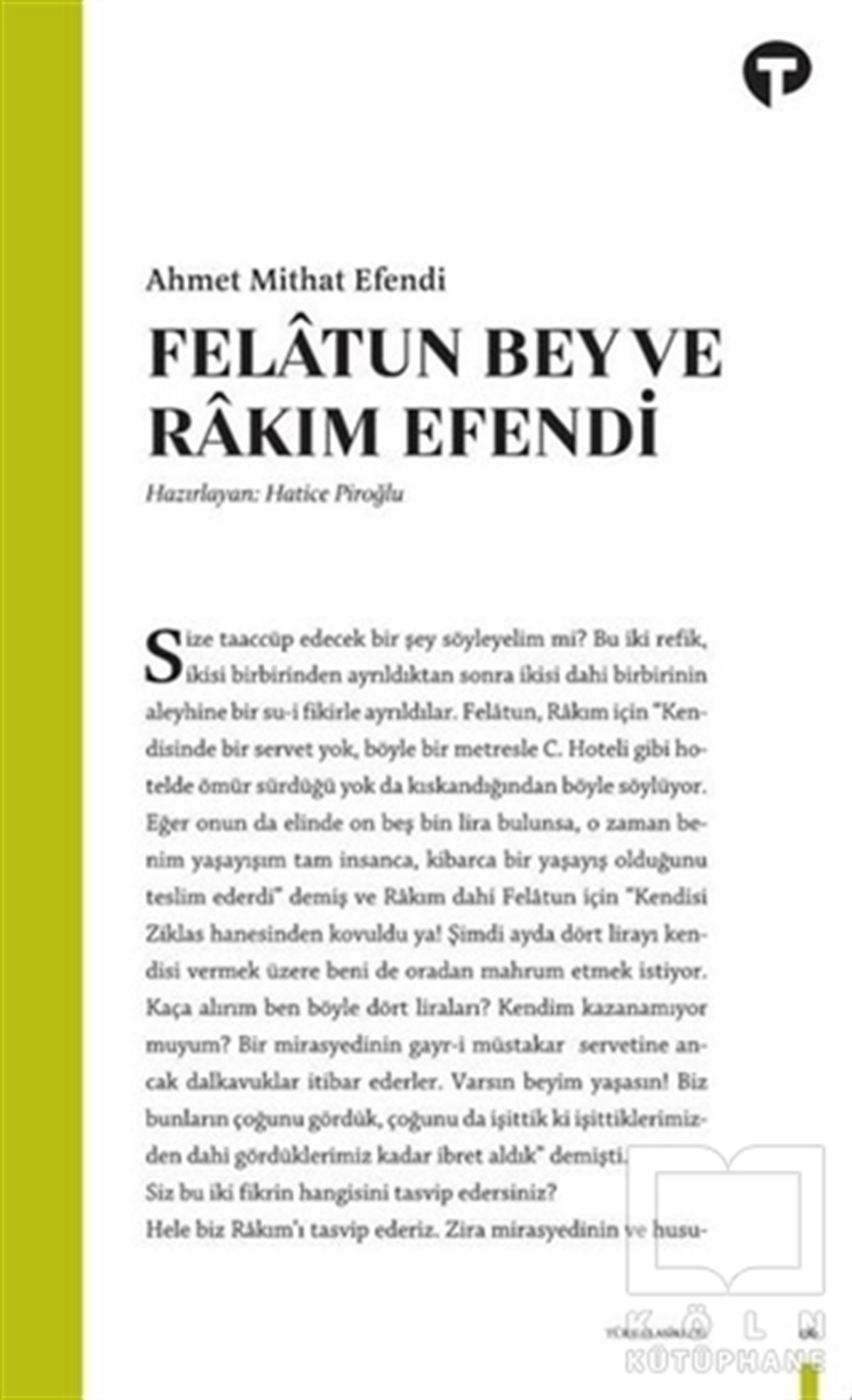 Ahmet Mithat EfendiRomanFelatun Bey ve Rakım Efendi