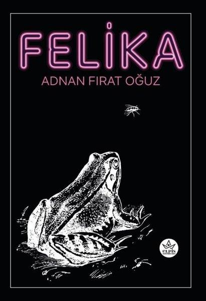Adnan Fırat OğuzTürkiye RomanFelika