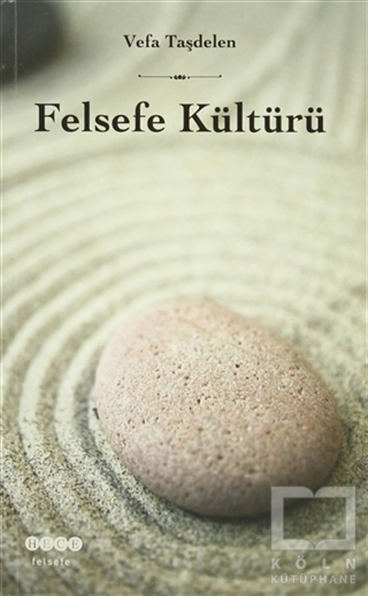 Vefa TaşdelenDiğerFelsefe Kültürü