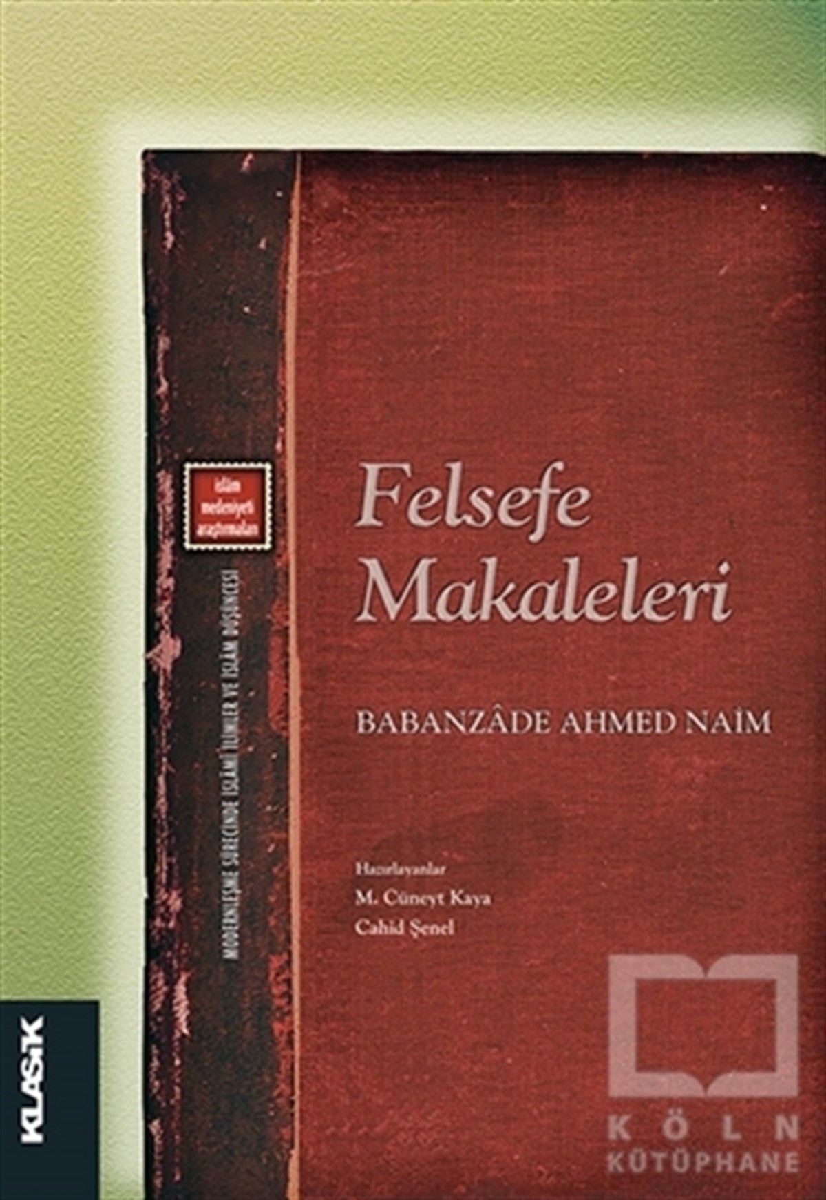 Babanzade Ahmed NaimDiğerFelsefe Makaleleri