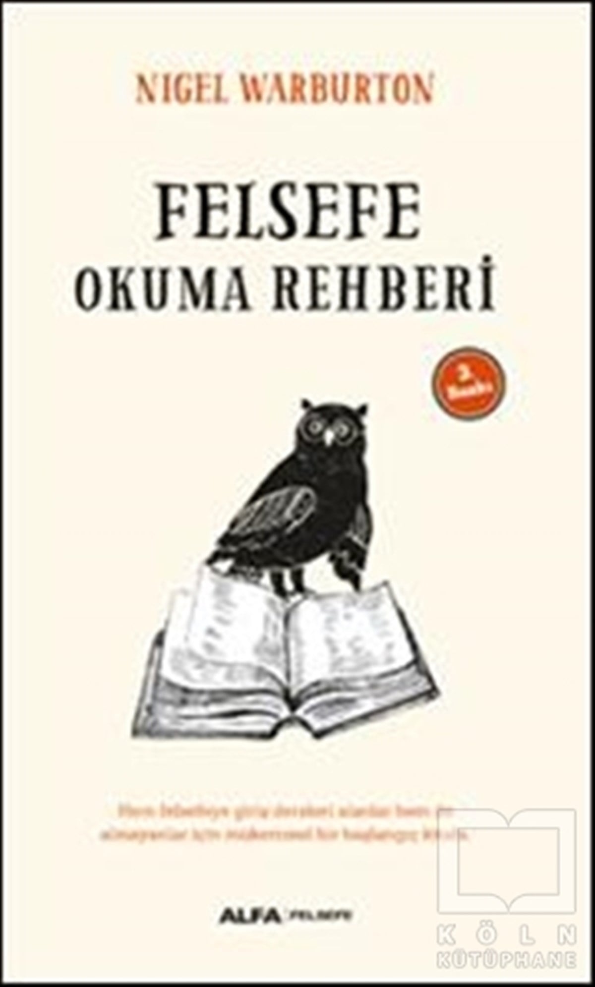 Nigel WarburtonDiğerFelsefe Okuma Rehberi