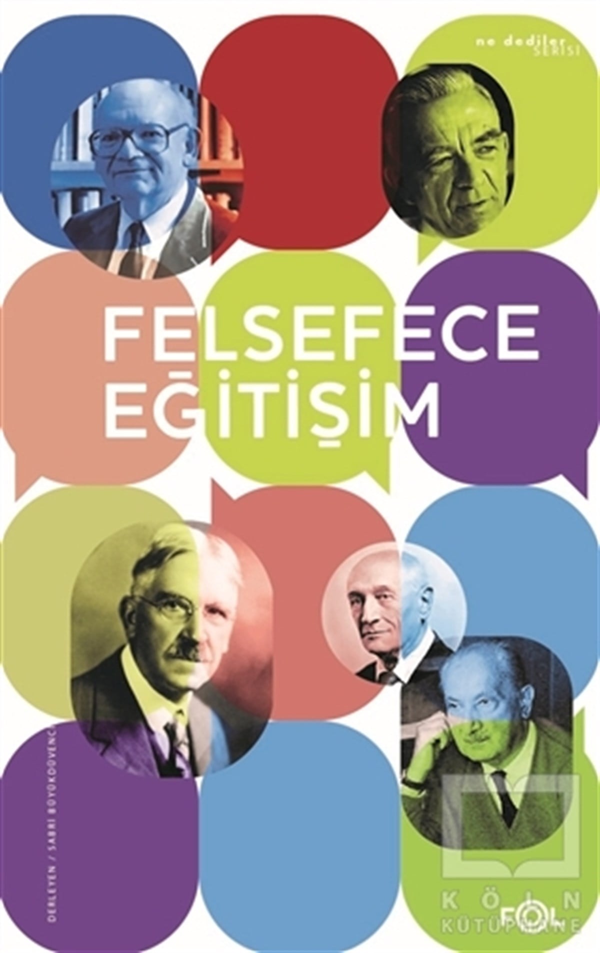 Sabri BüyükdüvenciEğitim FelsefesiFelsefece Eğitişim