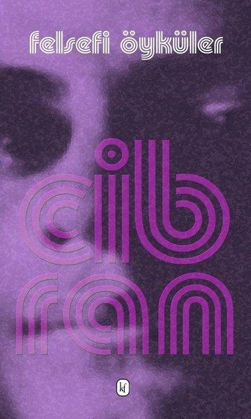 Halil CibranTürkiye RomanFelsefi Öyküler