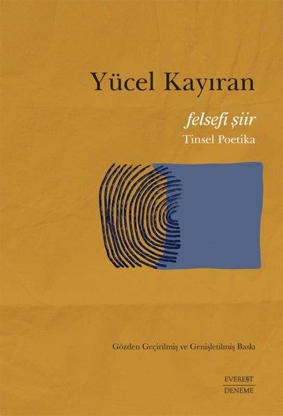 Yücel KayıranDeneme KitaplarıFelsefi Şiir - Tinsel Poetika