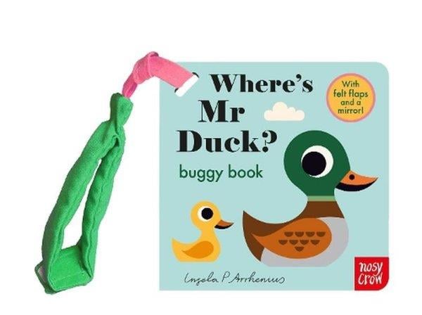 Ingela P. ArrheniusPreschoolFelt Flaps Duck (Buggy Book)
