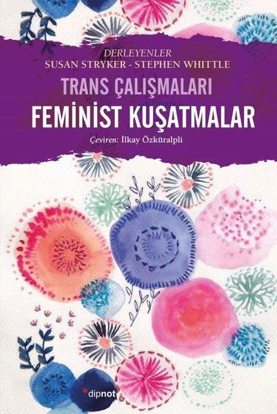 KolektifSosyoloji KitaplarıFeminist Kuşatmalar - Trans Çalışmaları