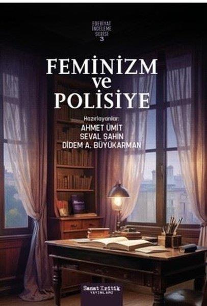 KolektifEleştiri & Kuram & İnceleme KitaplarıFeminizm ve Polisiye - Edebiyat İnceleme Serisi 3