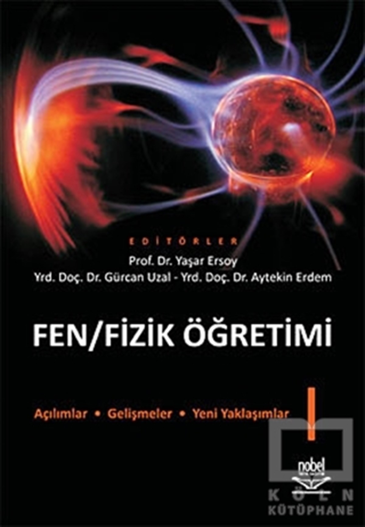 Yaşar ErsoyAkademikFen - Fizik Öğretimi 1
