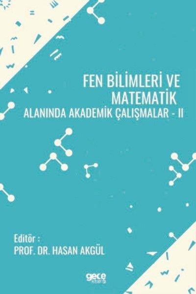 KolektifMatematikFen Bilimleri Ve Matematik Alanında Akademik Çalışmalar - 2