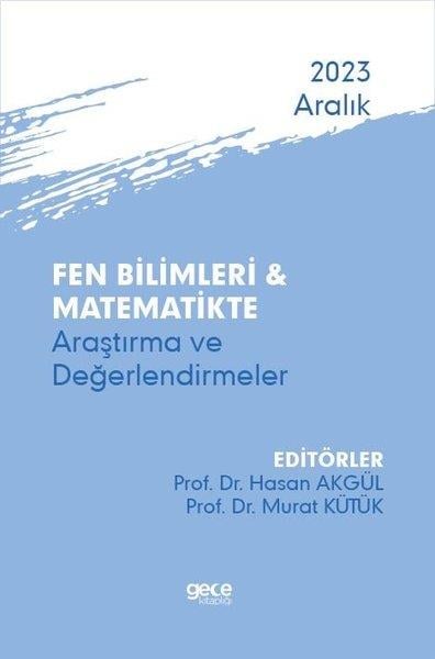 KolektifDigerFen Bilimleri ve Matematikte Araştırma ve Değerlendirmeler - Aralık 2023