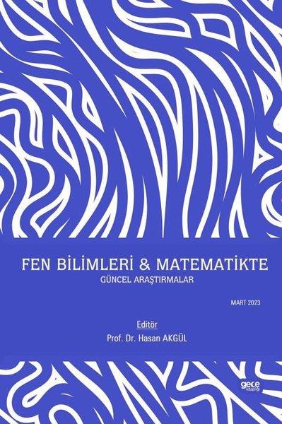 KolektifDigerFen Bilimleri ve Matematikte Güncel Araştırmalar - Mart 2023
