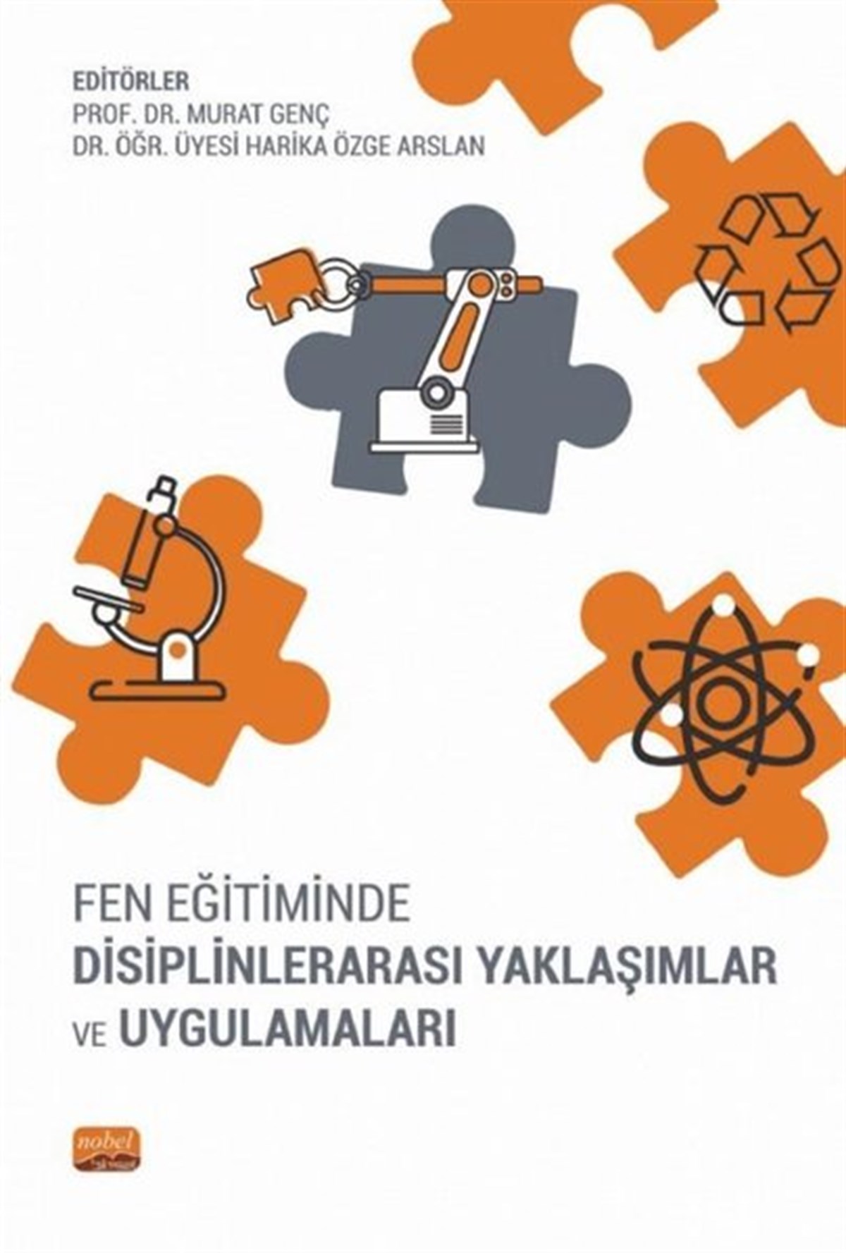 KolektifEğitimFen Eğitiminde Disiplinlerarası Yaklaşımlar ve Uygulamaları