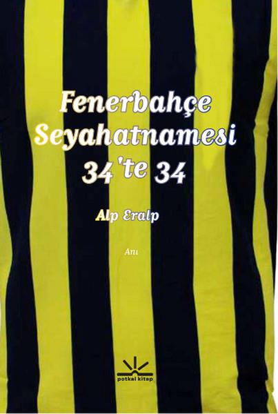Alp EralpSpor KitaplarıFenerbahçe Seyahatnamesi 34'te 34