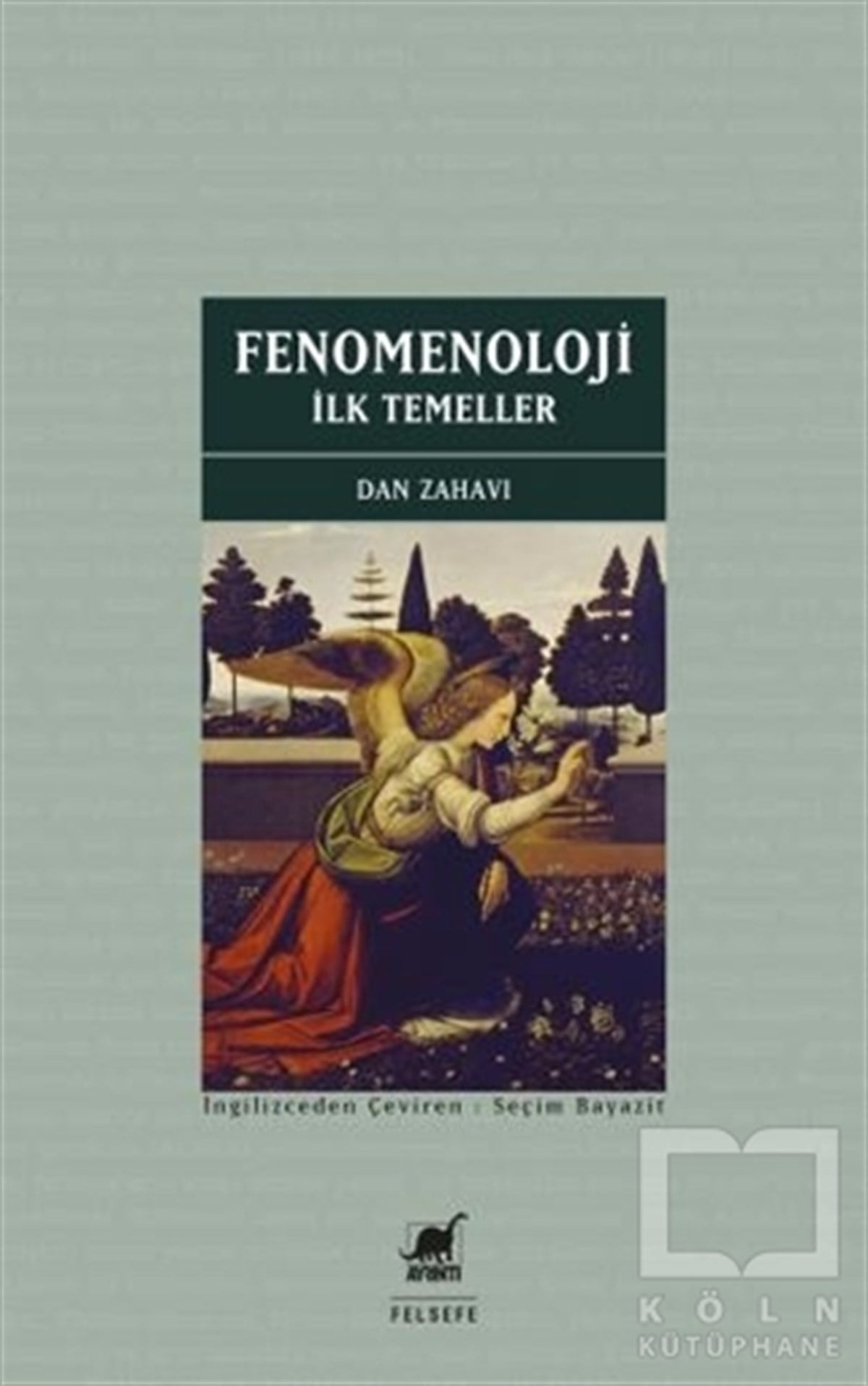 Dan ZahaviGenel Felsefe KitaplarıFenomenoloji: İlk Temeller