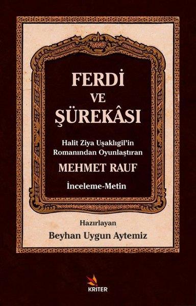Mehmet RaufEleştiri & Kuram & İnceleme KitaplarıFerdi ve Şürekası İnceleme - Metin