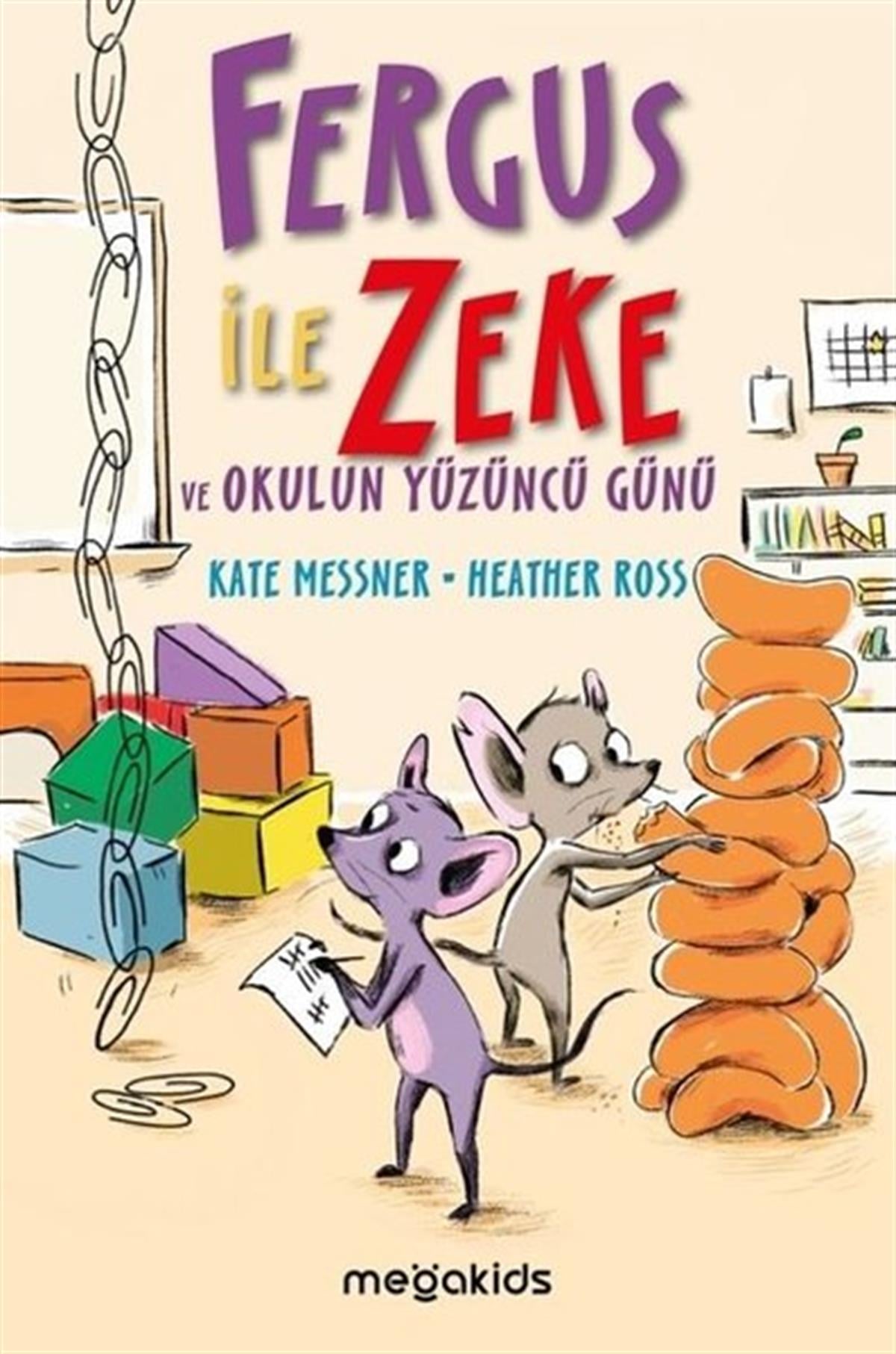 Kate MessnerÇocuk Bilim KitaplarıFergus ile Zeke ve Okulun Yüzüncü Günü