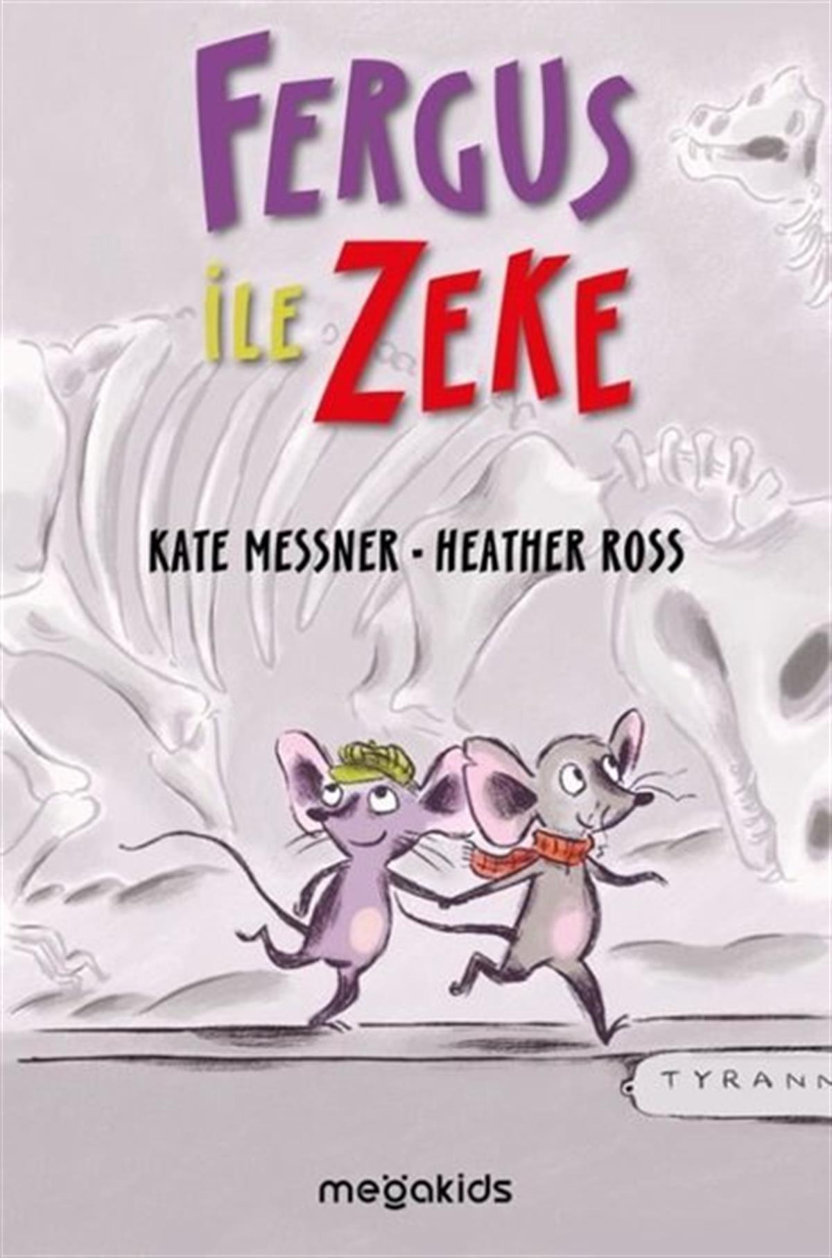 Kate MessnerÇocuk Bilim KitaplarıFergus ile Zeke