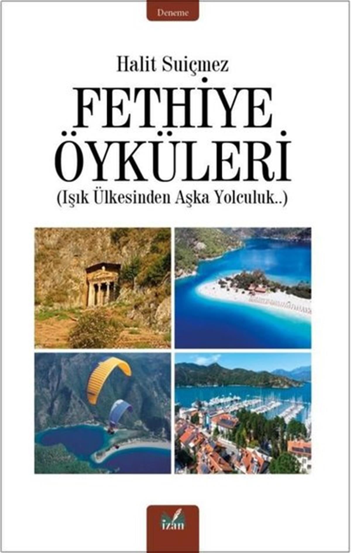 Halit SuiçmezDeneme KitaplarıFethiye Öyküleri