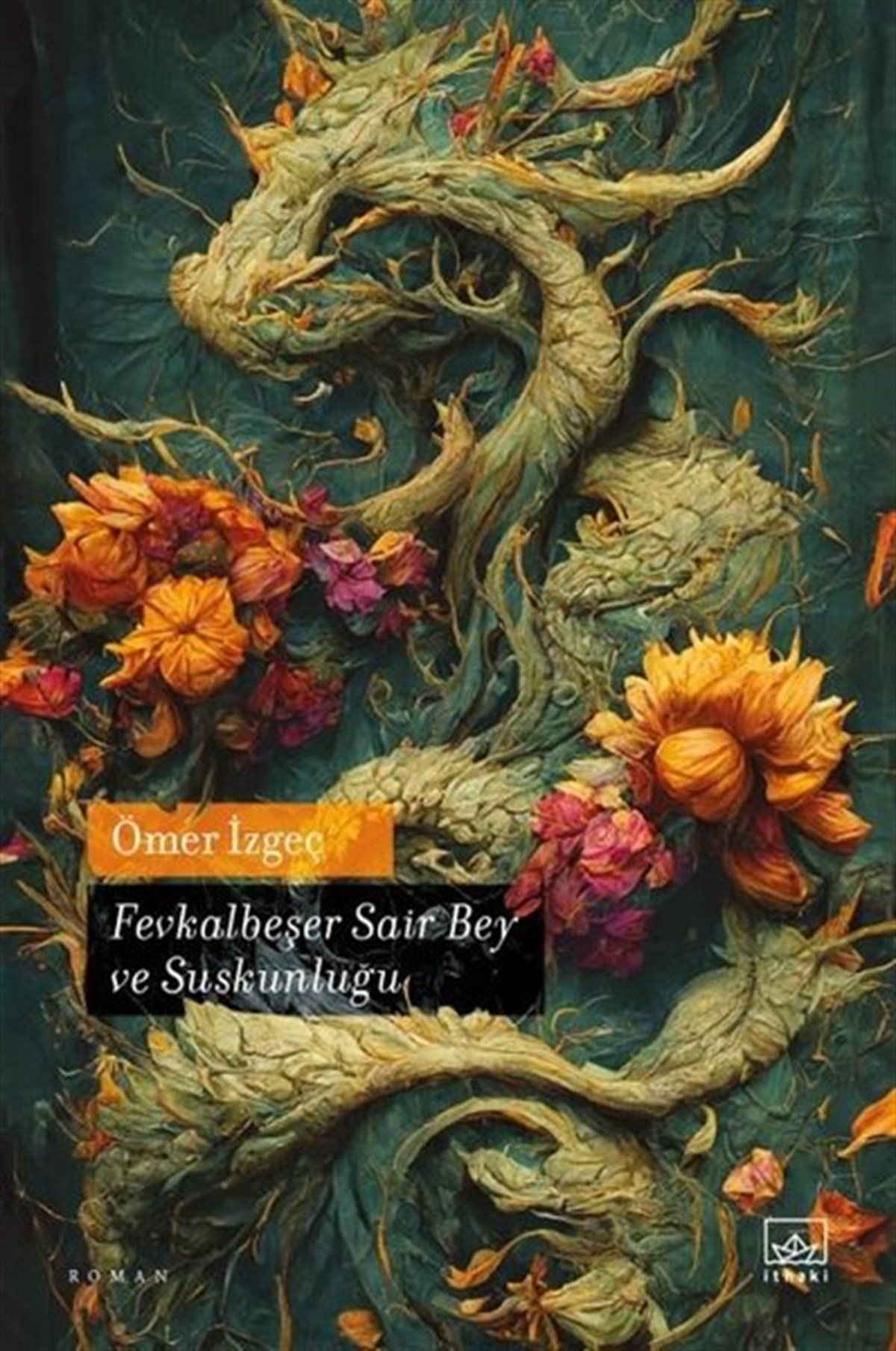 Ömer İzgeçTürkiye RomanFevkalbeşer Sair Bey ve Suskunluğu