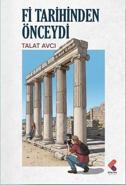 Talat AvcıTürk RomaniFi Tarihinden Önceydi