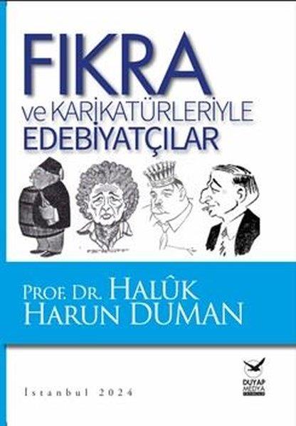 Haluk Harun DumanEleştiri & Kuram & İnceleme KitaplarıFıkra ve Karikatürleriyle Edebiyatçılar