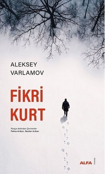 Aleksev VarlamovDünya RomanFikri Kurt