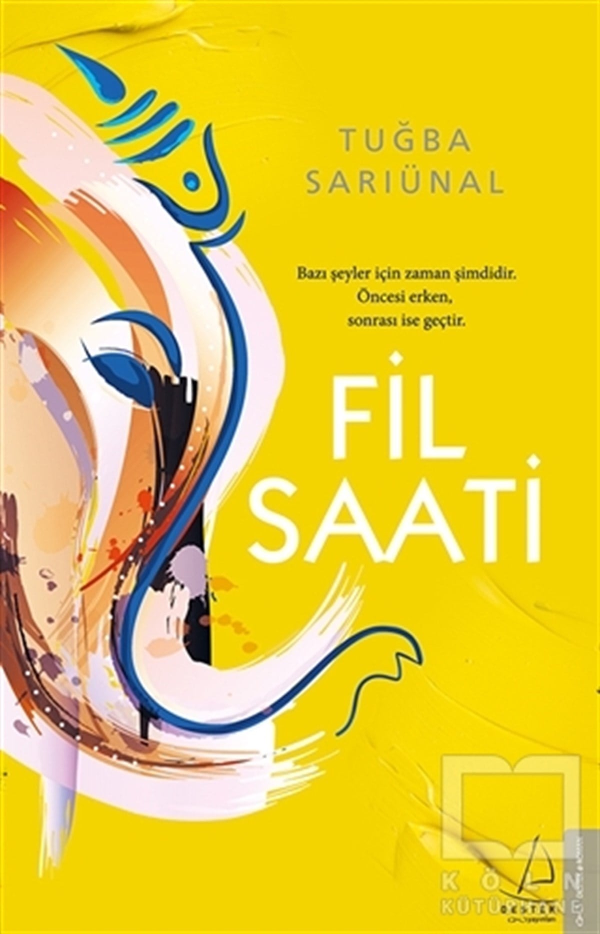 Tuğba SarıünalTürkçe RomanlarFil Saati