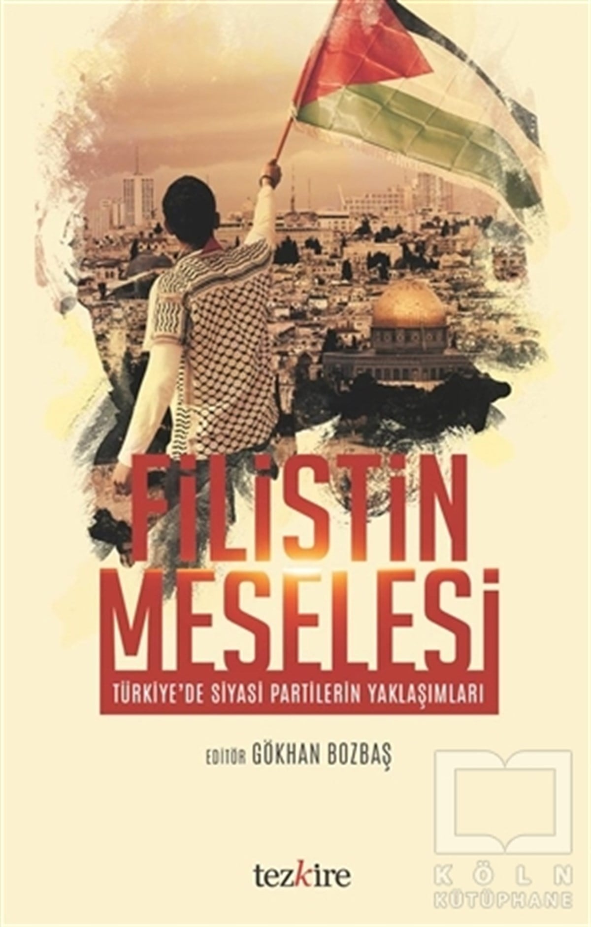 KolektifAraştırma-İncelemeFilistin Meselesi