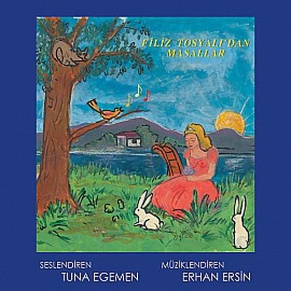 Erhan ErsinEleştiri & Kuram & İnceleme KitaplarıFiliz Tosyalı'dan Masallar