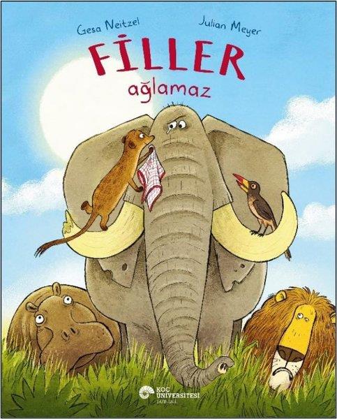 Gesa NeitzelEgitim Etkinlik KitaplariFiller Ağlamaz