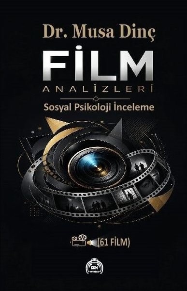 Musa DinçDeneme KitaplarıFilm Analizleri - Sosyal Psikoloji İnceleme