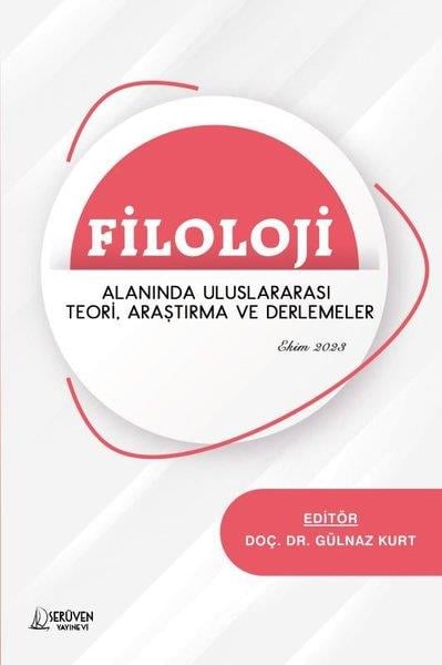 KolektifDigerFiloloji Alanında Uluslararası Teori Araştırma ve Derlemeler - Ekim 2023